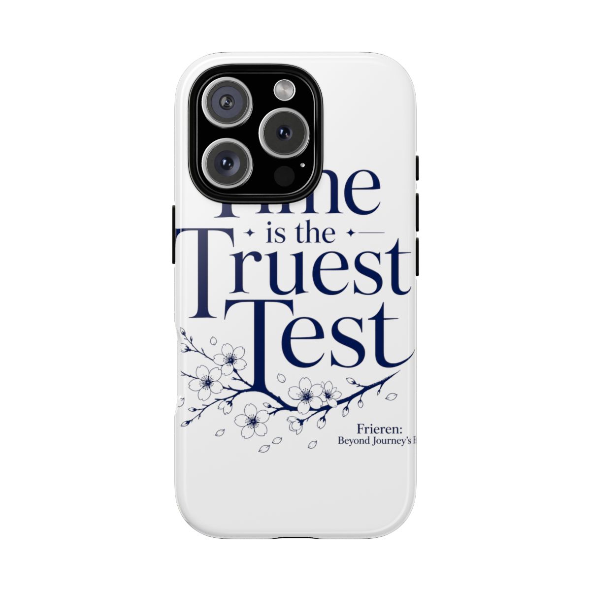 Frieren: Beyond Journey's End "s End. The main text reads: " Phone Case